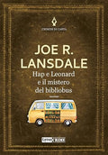 HAP E LEONARD E IL MISTERO DEL