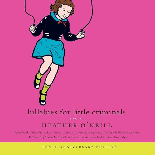 Lullabies for Little Criminals Lib/E