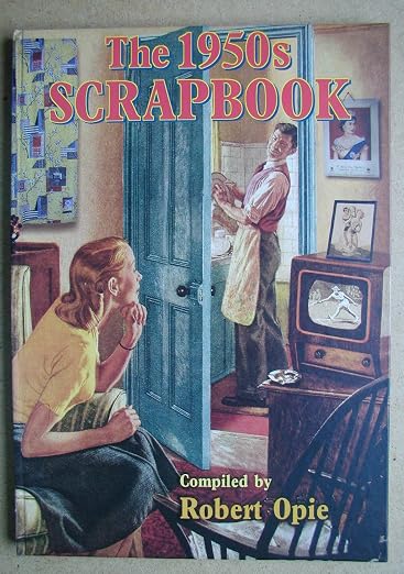The 1950s Scrapbook (Best of the Decade Series , Vol 3)