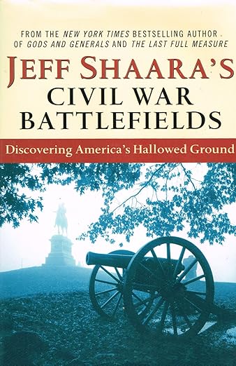 Jeff Shaara's Civil War Battlefields