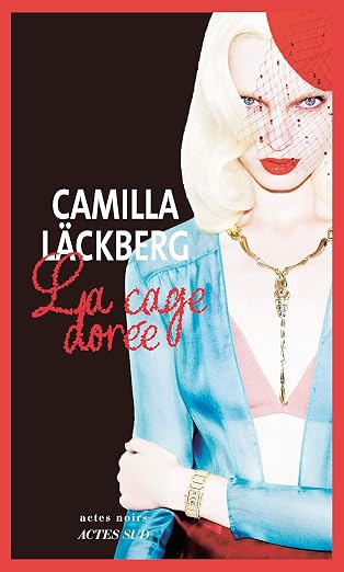 La cage doree (French Edition)