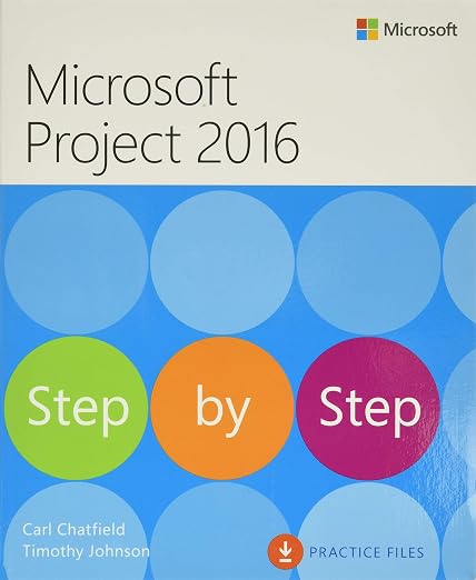 Microsoft Project 2016 step by step