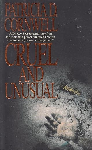 Cruel and unusual
