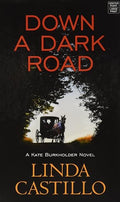 Down a dark road