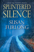 Splintered silence