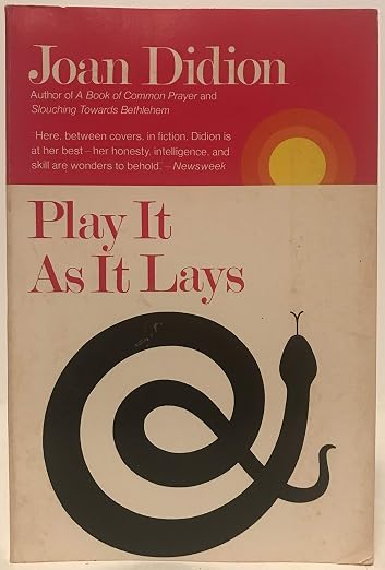 Play it as it lays, a novel