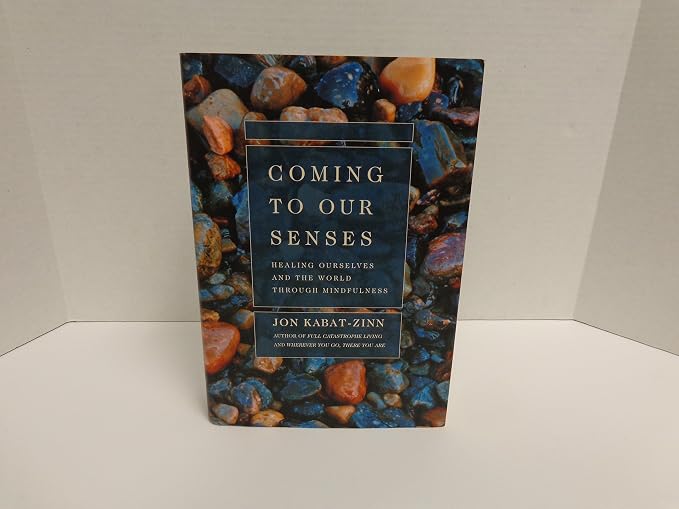 Coming to our senses