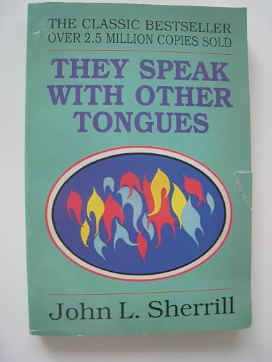 They Speak With Other Tongues