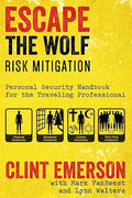 Escape the Wolf: Risk Mitigation