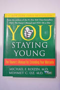 You: Staying Young