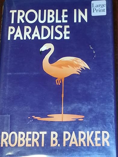 Trouble in paradise