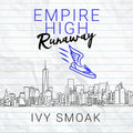 Empire High Runaway