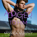 Addicted to Him