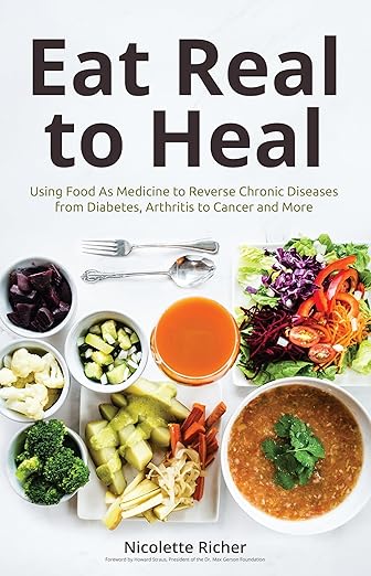 Eat real to heal