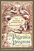 The Pilgrim's Progress, Accurate Revised Text Edition