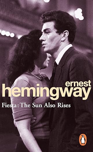 Fiesta : the sun also rises
