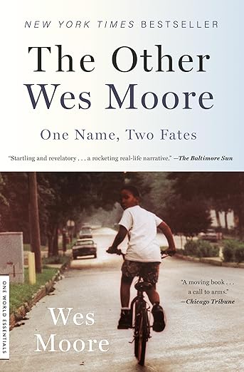 The Other Wes Moore One Name, Two Fates