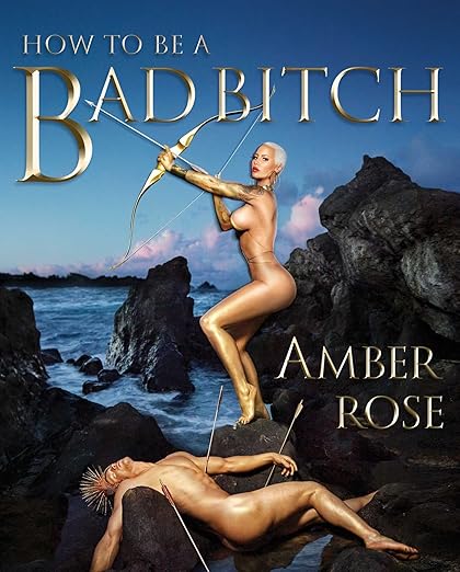 How to be a bad bitch