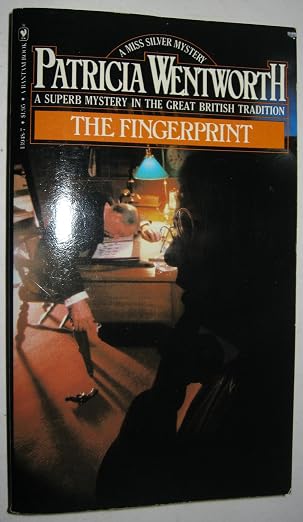The Fingerprint (A Miss Silver Mystery)
