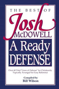 A Ready Defense The Best Of Josh Mcdowell