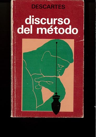 DISCURSO DEL METODO, EL