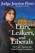 Liars, Leakers, and Liberals - Signed / Autographed Copy