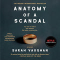 Anatomy of a Scandal