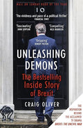Unleashing Demons: The Inside Story of Brexit