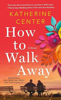 How to Walk Away