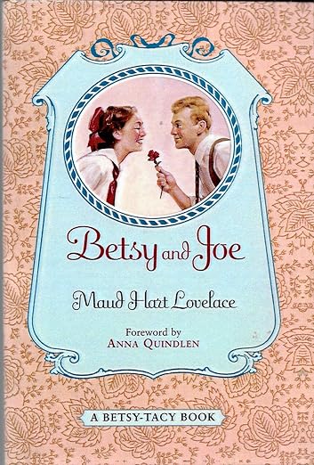 Betsy and Joe (Betsy-Tacy Book)
