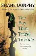 The boy they tried to hide