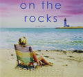 On the Rocks Lib/E