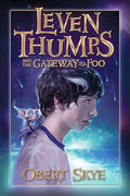 Leven Thumps and the gateway to Foo