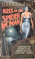 Kiss of the spider woman