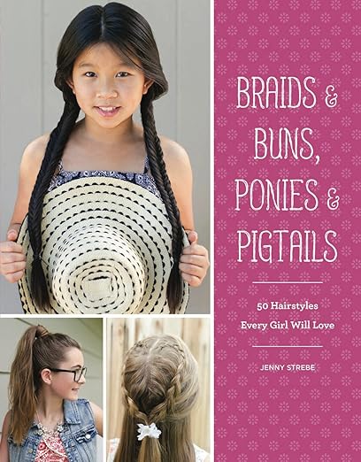 Braids & buns, ponies & pigtails