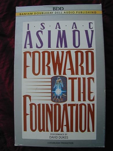 Forward the Foundation (Foundation Novels (Audio))