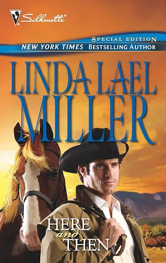 Here And Then (Bestselling Author Collection)