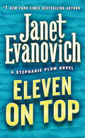 Eleven on Top (Stephanie Plum Mystery Series, #11)