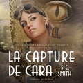 La Capture de Cara Lib/E