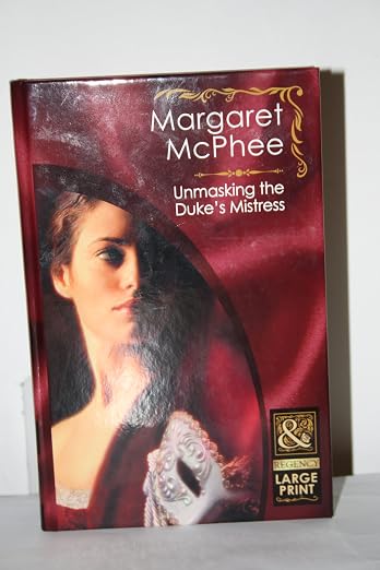 Unmasking the Duke's Mistress