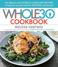 The Whole30 Cookbook