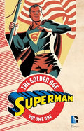 Superman, the Golden Age