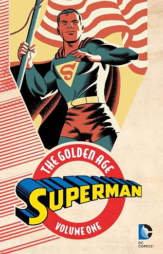 Superman, the Golden Age
