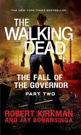 The Walking Dead : The Fall of the Governor