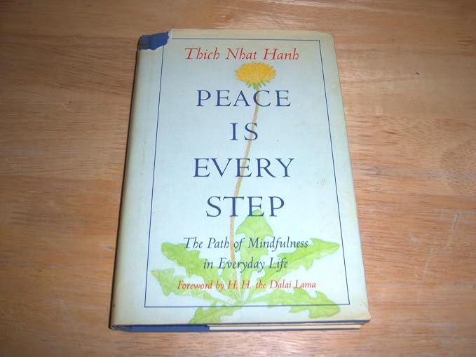 Peace is Every Step