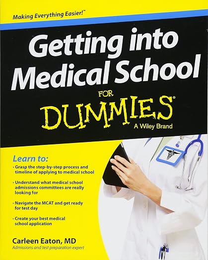 Getting into medical school for dummies