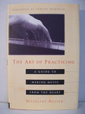 The art of practicing