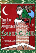 Life and Adventures of Santa Claus