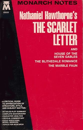 Nathaniel Hawthorne's the Scarlet Letter and House of the Seven Gables
