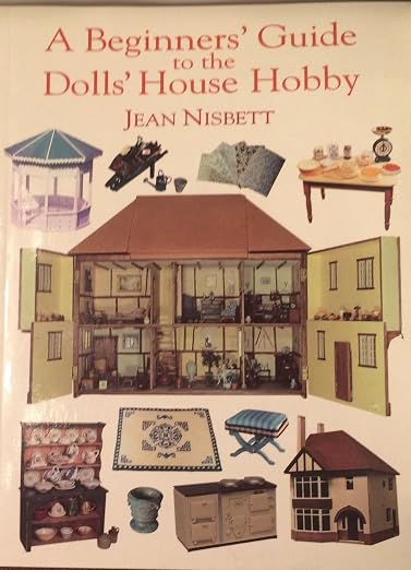 A beginners' guide to the dolls' house hobby